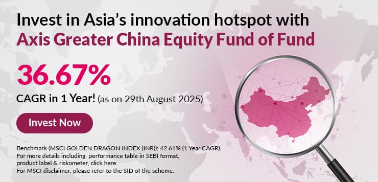 Axis Greater China Equity Fund of Fund