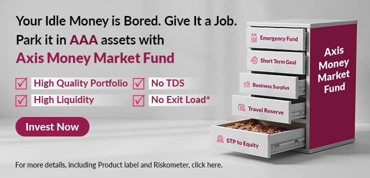 Axis Money Market Fund